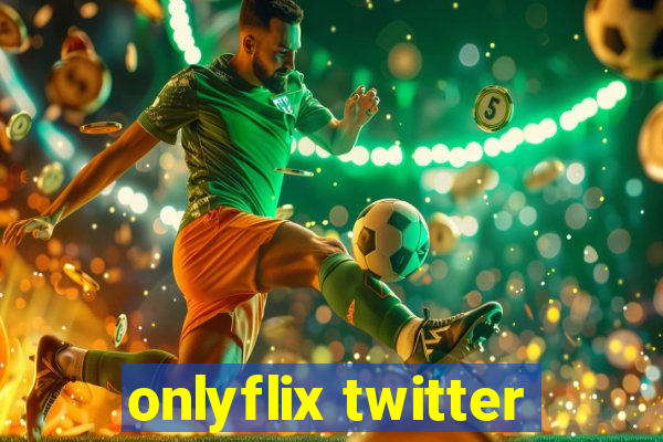 onlyflix twitter